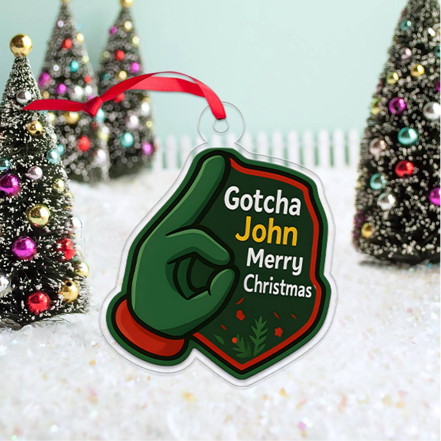 Personalized OK Gotcha Hand Funny Acrylic Ornament, Gift For Friends, Funny Ornament Gift, Funny Gift
