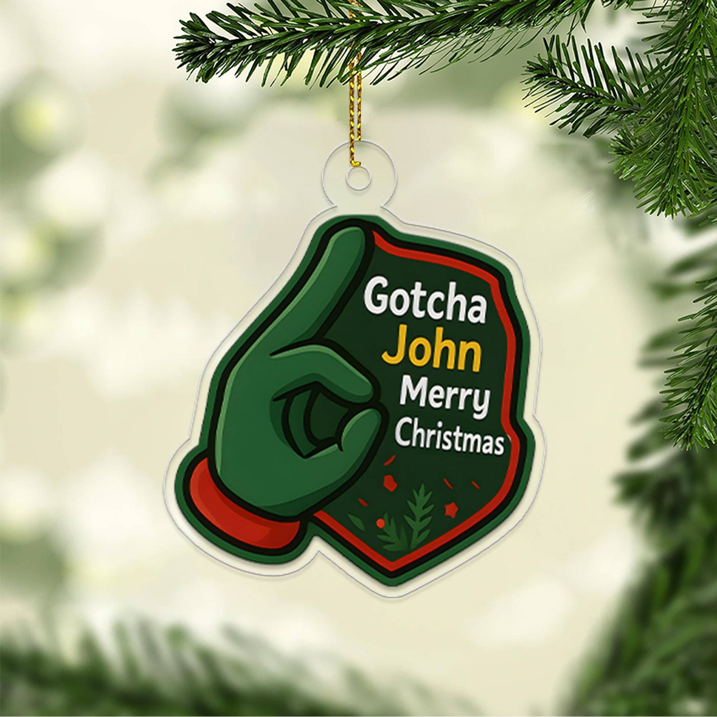 Personalized OK Gotcha Hand Funny Acrylic Ornament, Gift For Friends, Funny Ornament Gift, Funny Gift