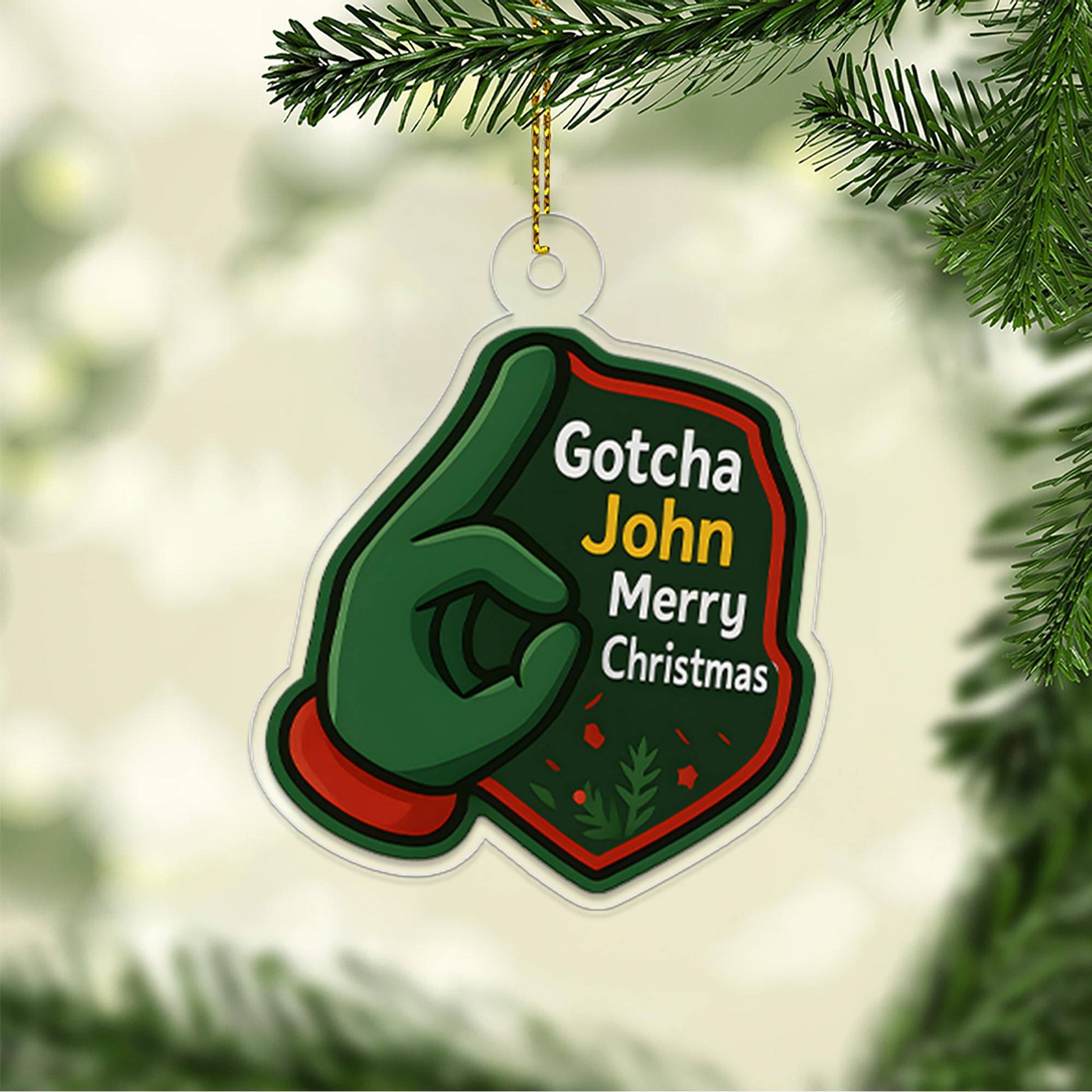 Personalized OK Gotcha Hand Funny Acrylic Ornament, Gift For Friends, Funny Ornament Gift, Funny Gift