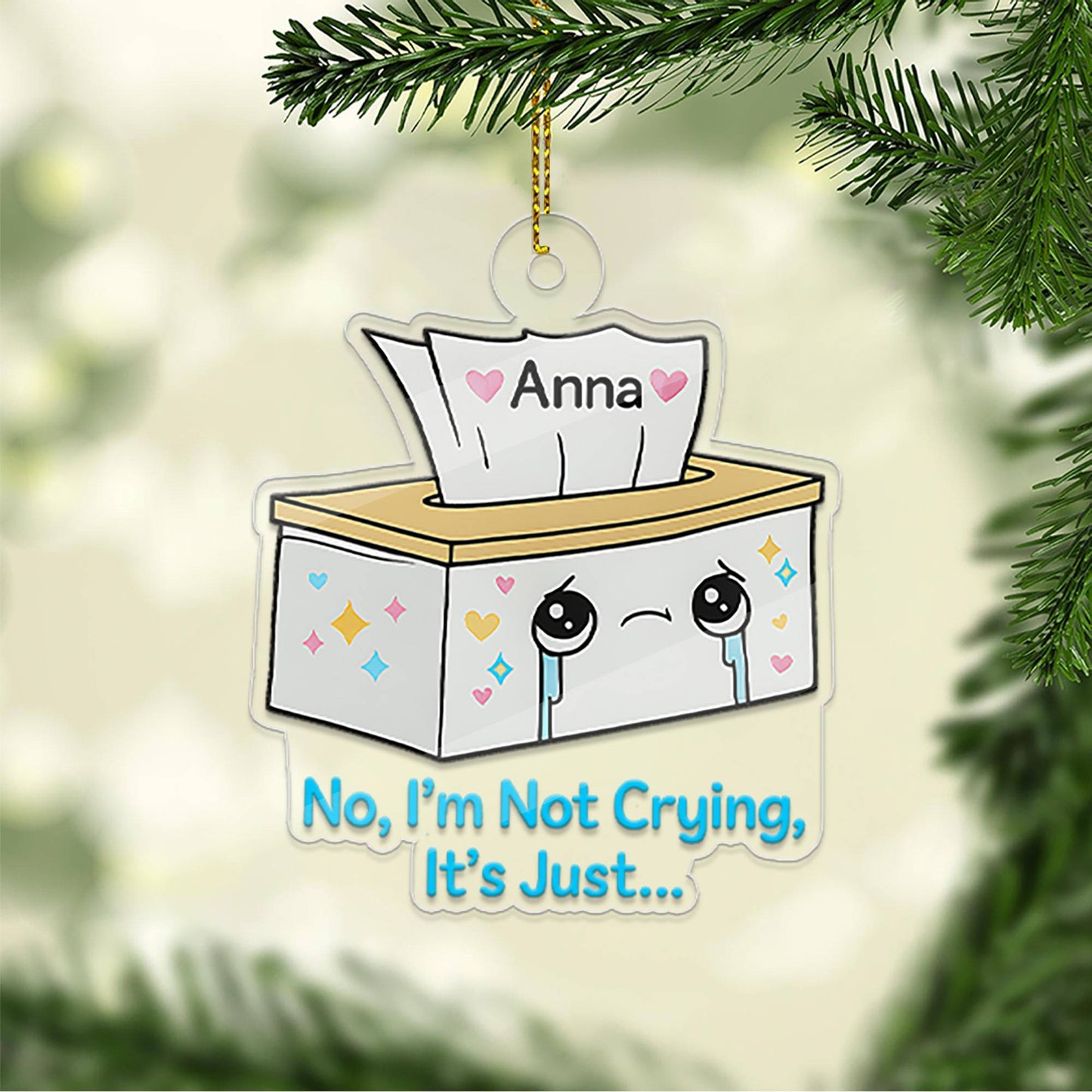 Personalized I'm Not Crying Paper Box Ornament, Funny Tissue Box Christmas Ornament, Custom Gag Gift, Holiday Joke Keepsake