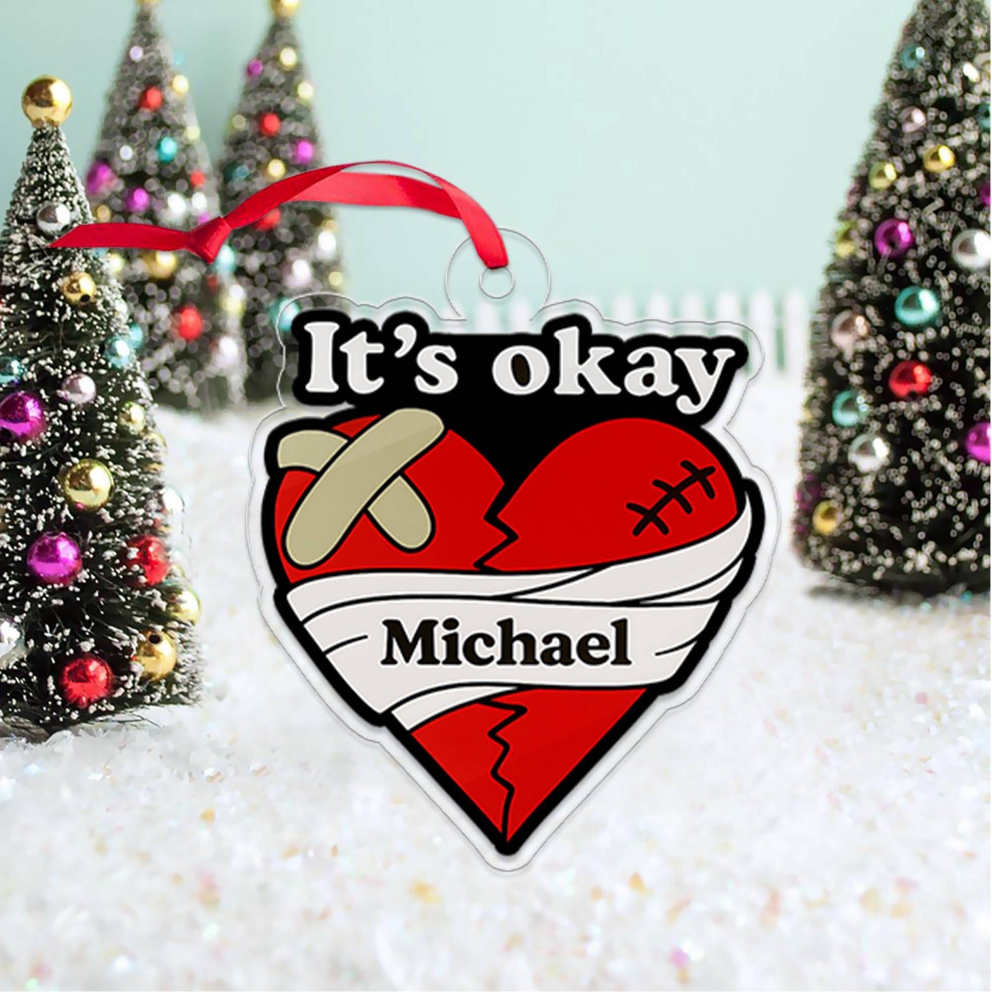 Personalized It's Okay Broken Heart Acrylic Ornament, Funny Ornament Gift, Holiday Xmas Decor, Gift For Friends, Breakup Gift