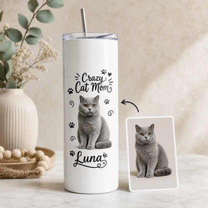 Personalized Crazy Cat Mom 20oz Skinny Tumbler – Custom Cat Photo Skinny Tumbler for Woman and Cat Owners TOM99
