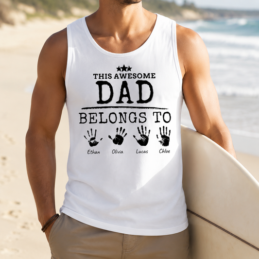 Custom Dad Belong To Tank Top, Personalized Dad Gifts | Gift For Dad, Grandpa TOM99