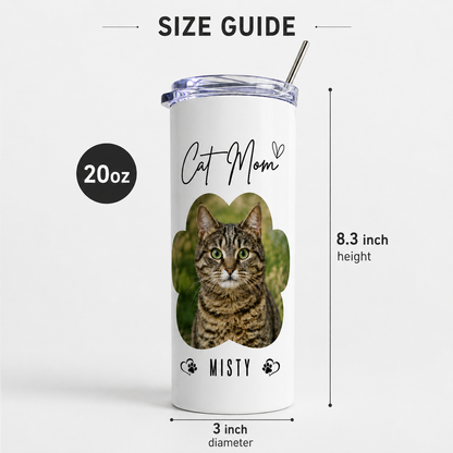 Personalized Cat Mom 20oz Skinny Tumbler – Custom Cat Photo Skinny Tumbler For Woman and Cat Owners TOM99