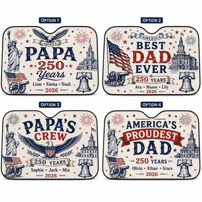 Personalized 250th Dad America Auto Car Sun Shade, Custom Car Sun Shade for Dad, Gift For Dad TOM99