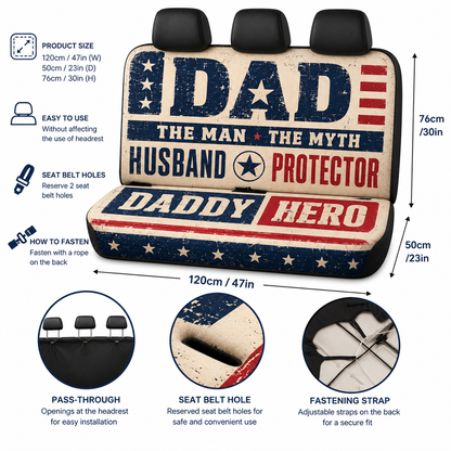 Personalized Dad Hero Car Rear Seat Cover, Custom Back Seat Protector For Dad, Gift For Dad TOM99