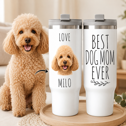Custom Photo Best Dog Mom Ever 30oz Tumbler | Gift For Dog Lovers | Pet Lover Gifts TOM99