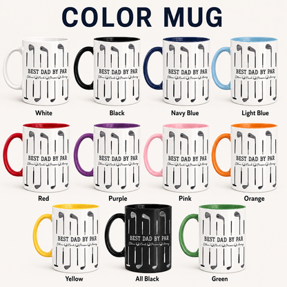 Custom Best Dad By Par Golf Mug, Personalized Mug For Husband Dad Grandfather TOM99