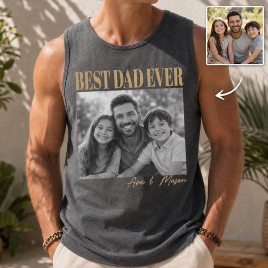 Custom Photo Best Dad Ever Tank Top, Personalized Dad Gifts | Gift For Dad, Grandpa TOM99