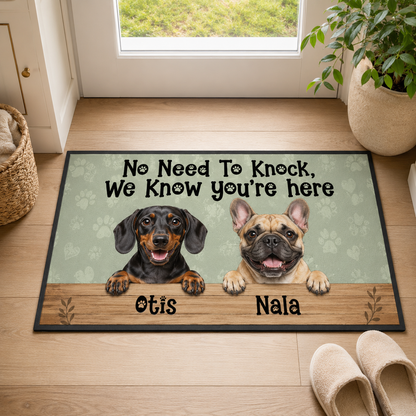 Custom Photo No Need To Knock We Know You're Here Dog Doormat | Photo Pet Doormat | Gift For Dog Lovers