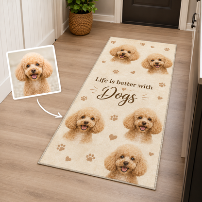 Custom Photo Life Is Better With Dogs Runner Rug | Pet Hallway Runner Carpet | Gift For Dog Lovers