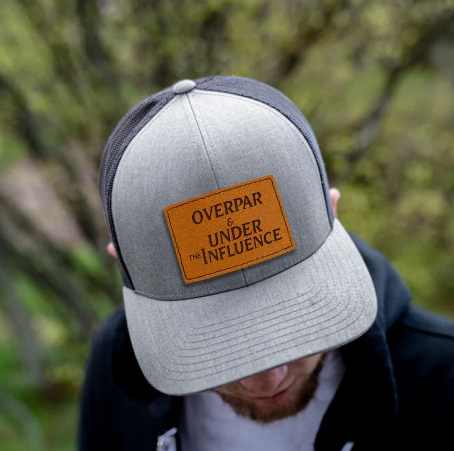 Over Par And Under The Influence Trucker Hat | Leather Patch Hat | Funny Gift Idea For Friend
