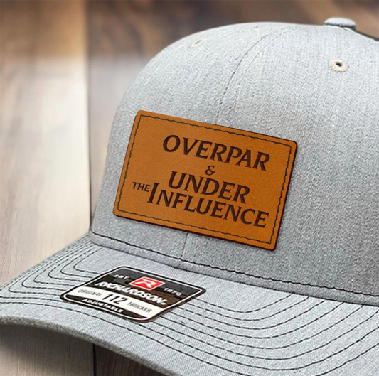 Over Par And Under The Influence Trucker Hat | Leather Patch Hat | Funny Gift Idea For Friend