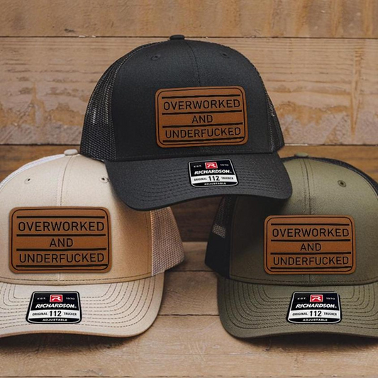 Overworked And Underf-cked Trucker Hat | Leather Patch Hat | Gift Idea For Friend