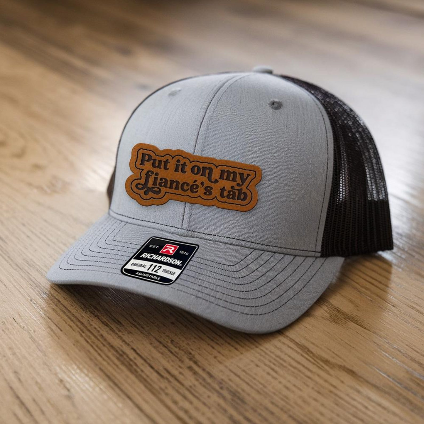 Put It On My Fiance's Tab Trucker Hat | Leather Patch Hat | Gift Idea For Bride