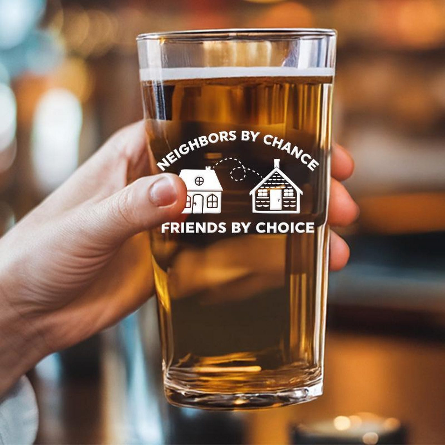 Neighbors By Chance Friends By Choice Pint Glass | Funny Gift Idea | Engraved Beer Glass