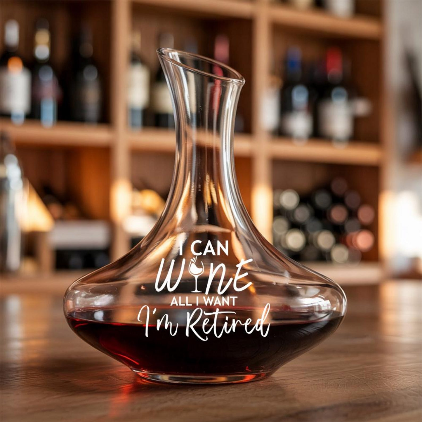 I Can Wine All I Want I'm Retired Tallo Wine Glass And Decanter Set | Funny Wine Decanter Glass | Retirement Gift For Women Or Men