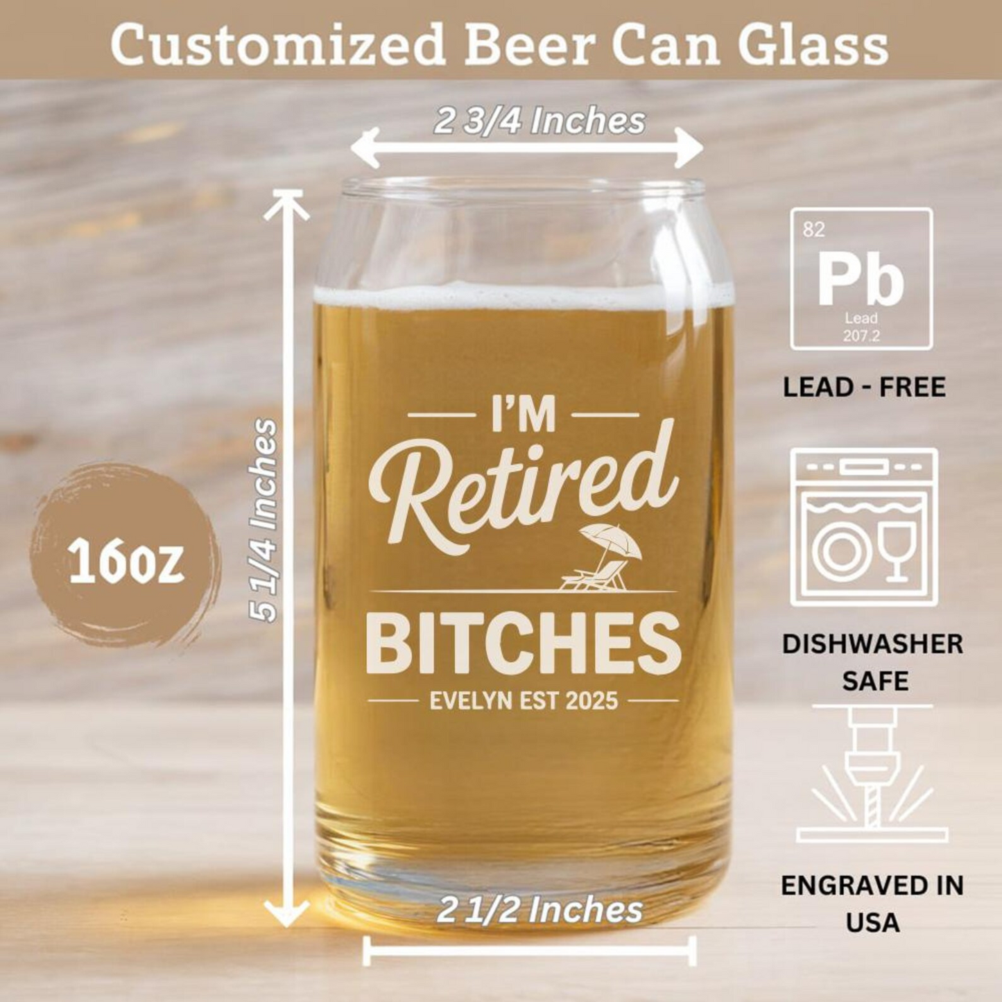 Personalized I'm Retired Bitches Beer Can Glass 16 Oz | Retirement Gift | Beer Can Glass For Retirees
