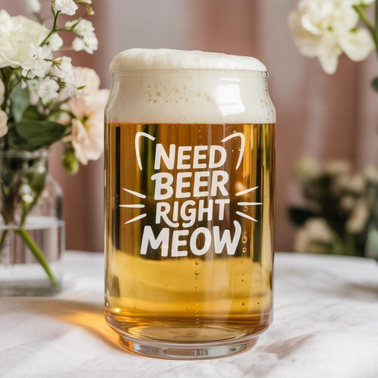 Need Beer Right Meow Beer Can Glass 16oz | Custom Beer Can Glass | Unique Gift Idea For Cat Lover