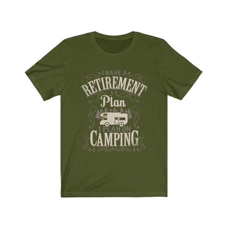 I Have Retirement Plan I Plan On Camping T-Shirts | Gift For Retirees | Retirement 2025 T-Shirt