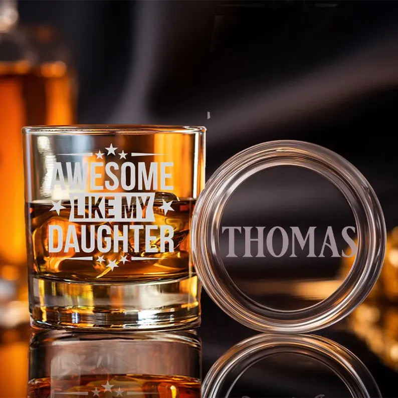 Personalized Awesome Like My Daughter Whiskey Glass | Father's Day Gift | Engraved Whiskey Glass