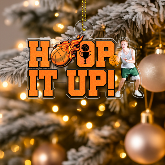 Custom Photo Basketball Hoop It Up Acrylic Ornament Christmas Gift