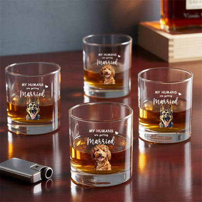 Custom Dog Photo My Humans are Getting Married Whiskey Glass, Pet Engagement Gift, Engagement Gift, Custom Pet Wedding Gift