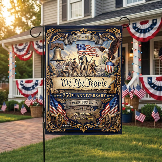 We The People 250th Anniversary Garden Flag 1776–2026, Patriotic USA Independence Day Decor