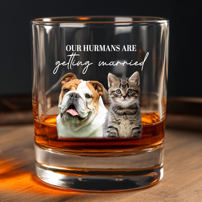 Personalized My Humans Are Getting Married Whiskey Glass, Custom Dog Engagement Glass, Custom Pet Wedding Gift TNG196