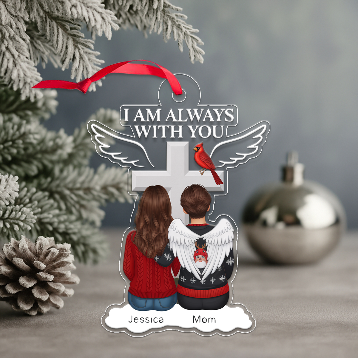 Always With You Family Memorial Keepsake Acrylic Ornament Christmas Gift