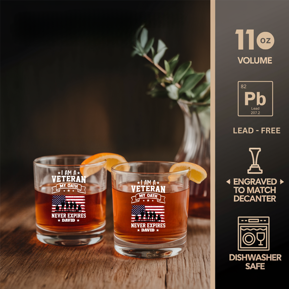 I Am A My Oath Never Expires Whiskey Decanter - Veteran Whiskey Glass Gifts - 4th July Gift NGOC99