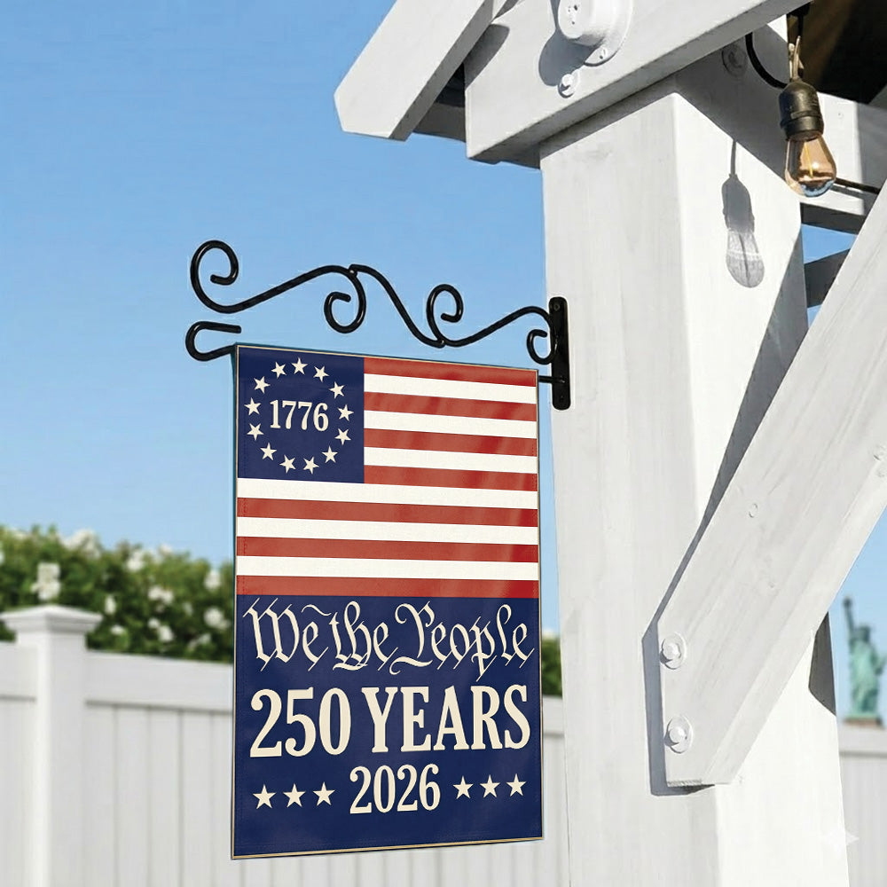 USA Flag – We The People 250 Years 2026 Garden Flag, Patriotic USA 1776 Independence Decor