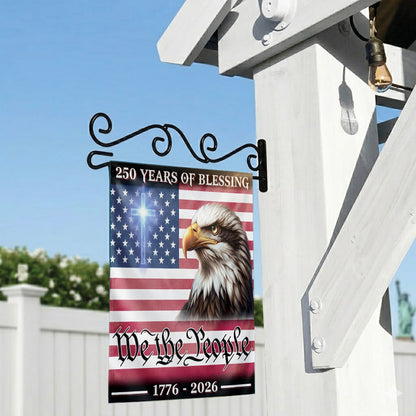 American 250 Years of Blessings Garden Flag 1776-2026, Patriotic USA Flag, Independence Day 4th of July Outdoor Decor
