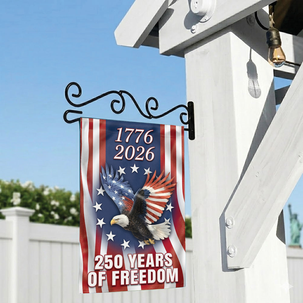 250 Years Freedom USA Flag 1776–2026 Patriotic Eagle Banner 4th of July American Garden Flag Independence Day Decor