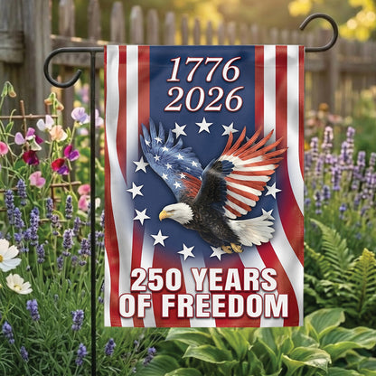 250 Years Freedom USA Flag 1776–2026 Patriotic Eagle Banner 4th of July American Garden Flag Independence Day Decor