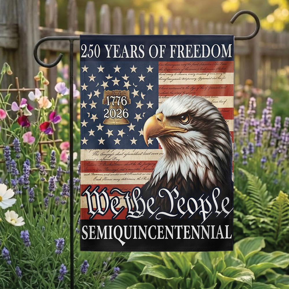 250 Years of Freedom Garden Flag 1776-2026, Eagle Patriotic USA Flag, Independence Day 4th of July Outdoor Decor