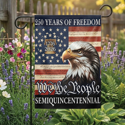 250 Years of Freedom Garden Flag 1776-2026, Eagle Patriotic USA Flag, Independence Day 4th of July Outdoor Decor