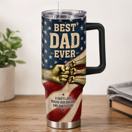 Custom Best Dad 40oz Tumbler, Personalized Dad Tumbler, Father’s Day Gift TOM99